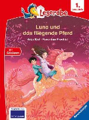 Leserabe – 1. Lesestufe: Luna und das fliegende Pferd adolescenti