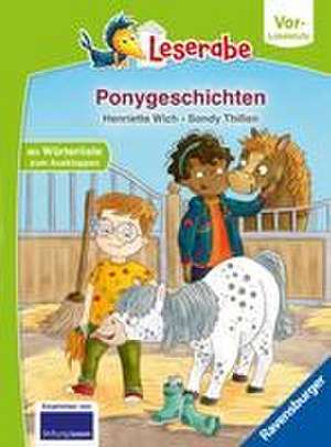 Leserabe Vor-Lesestufe - Ponygeschichten de Henriette Wich