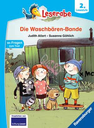 Die Waschbären-Bande - lesen lernen mit dem Leseraben - Erstlesebuch - Kinderbuch ab 7 Jahren - lesen üben 2. Klasse (Leserabe 2. Klasse) de Judith Allert