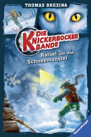 Die Knickerbocker-Bande 01: Rätsel um das Schneemonster de Thomas Brezina