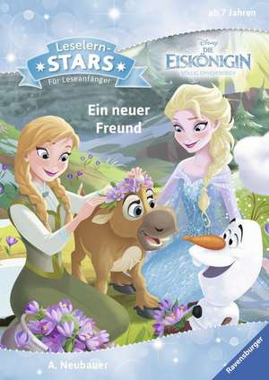 Leselernstars Disney Die Eiskönigin: Ein neuer Freund de Annette Neubauer