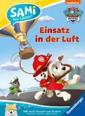 SAMi - Paw Patrol - Einsatz in der Luft de Steffi Korda