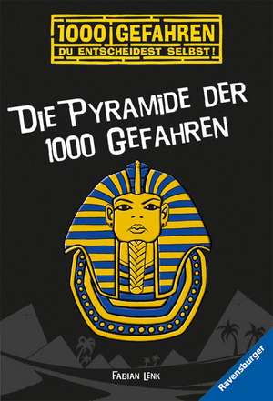 Die Pyramide der 1000 Gefahren de Fabian Lenk