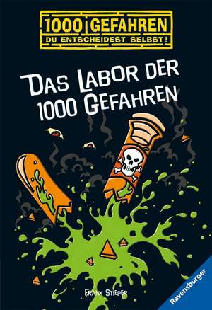 Das Labor der 1000 Gefahren de Frank Stieper