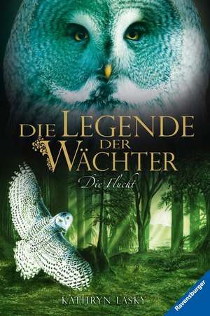 Die Legende der Wächter 08. Die Flucht de Kathryn Lasky