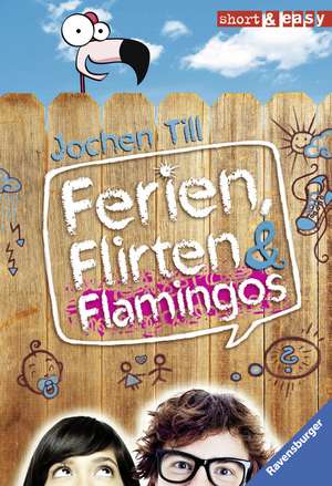 Ferien, Flirten & Flamingos de Jochen Till