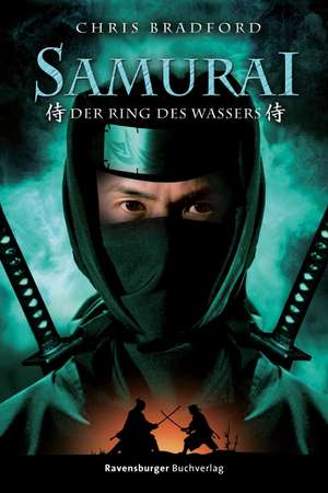 Samurai 05. Der Ring des Wassers de Chris Bradford