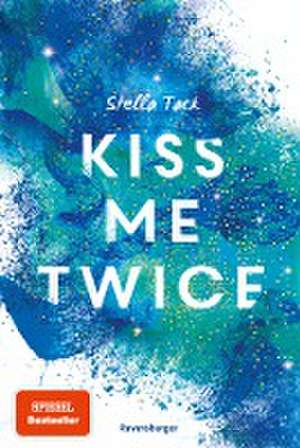 Kiss Me Twice - Kiss the Bodyguard, Band 2 de Stella Tack