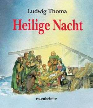 Heilige Nacht de Ludwig Thoma