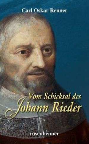 Vom Schicksal des Johann Rieder de Carl Oskar Renner