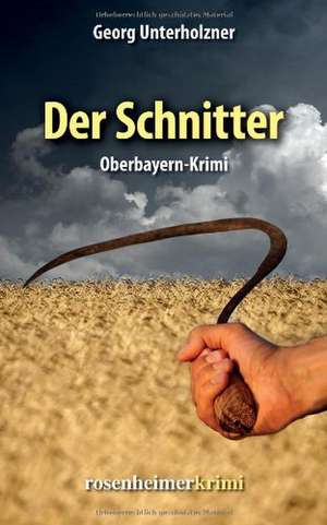 Der Schnitter de Georg Unterholzner