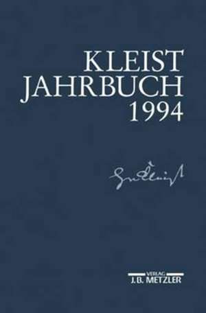 Kleist-Jahrbuch 1994 de Hans Joachim Kreutzer