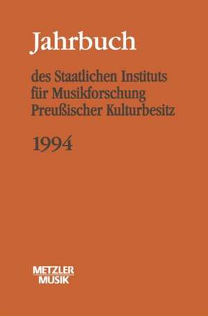 Jahrbuch des Staatlichen Instituts für Musikforschung (SIM) Preussischer Kulturbesitz, 1994 de Günther Wagner