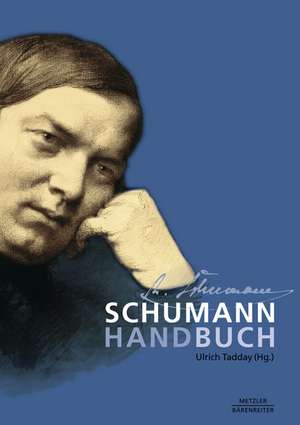 Schumann-Handbuch de Ulrich Tadday