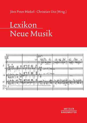 Lexikon Neue Musik de Jörn Peter Hiekel