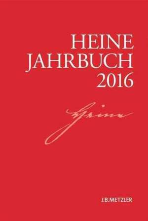 Heine-Jahrbuch 2016 de Sabine Brenner-Wilczek