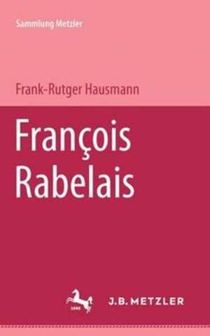 François Rabelais de Frank-Rutger Hausmann