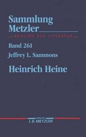 Heinrich Heine de Jeffrey L. Sammons