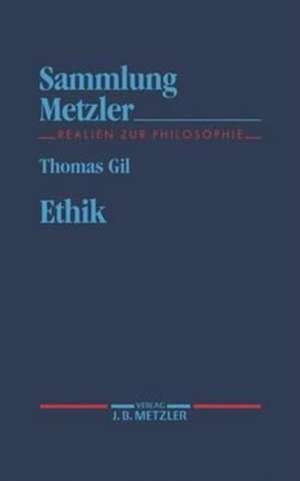 Ethik de Thomas Gil