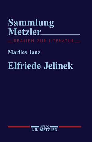 Elfriede Jelinek de Marlies Janz