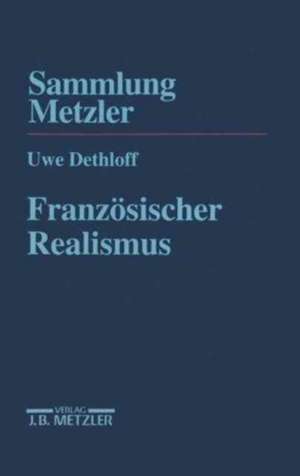 Französischer Realismus de Uwe Dethloff