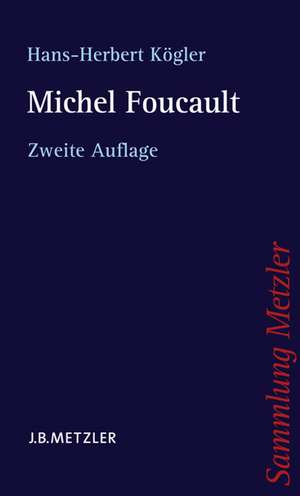 Michel Foucault de Hans-Herbert Kögler