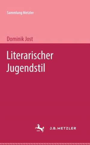 Literarischer Jugendstil de Dominik Jost