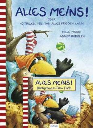 Alles meins. Sonderausgabe mit Bilderbuchfilm-DVD de Nele Moost