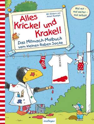 Alles Krickel und Krakel! de Annet Rudolph