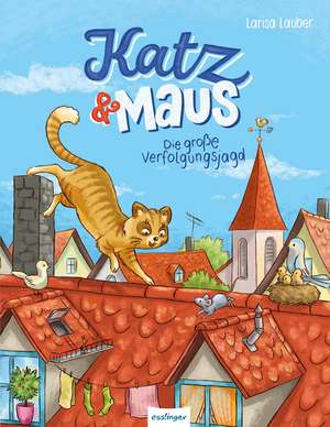 Katz und Maus de Larisa Lauber