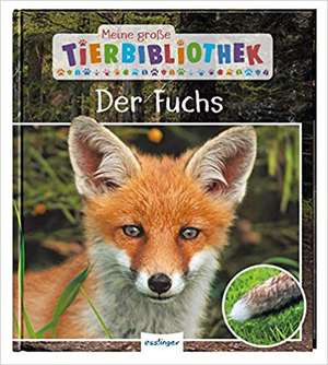 Meine große Tierbibliothek: Der Fuchs de Christian Havard