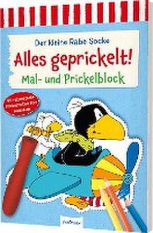 Der kleine Rabe Socke: Alles geprickelt! de Annet Rudolph