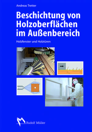 Beschichtung von Holzoberflächen im Außenbereich de Andreas Tretter