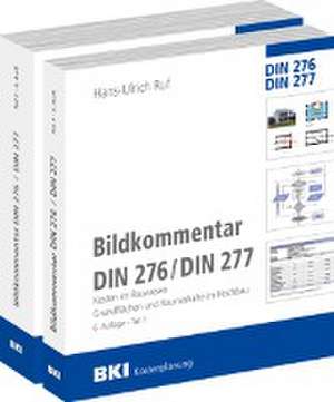 BKI Bildkommentar DIN 276/277 de BKI Baukosteninformationszentrum