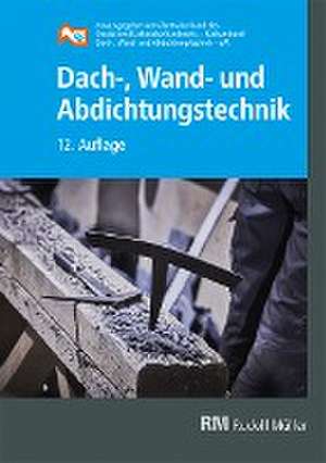 Dach-, Wand- und Abdichtungstechnik de Zentralverband des Deutschen Dachdeckerhandwerks e. V.