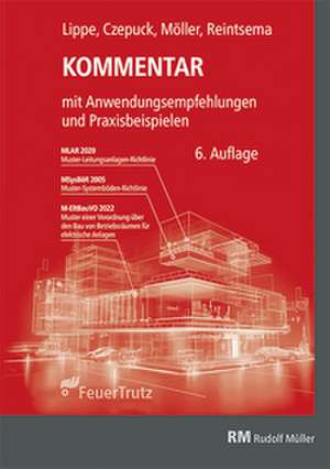 Kommentar zur Muster-Leitungsanlagen-Richtlinie (MLAR) de Frank Möller