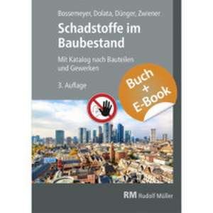 Schadstoffe im Baubestand-mit E-Book de Gerd Zwiener