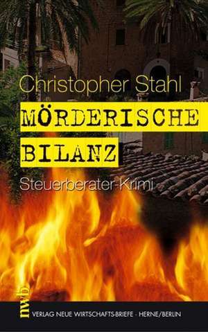 Mörderische Bilanz de Christopher Stahl