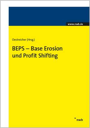 BEPS - Base Erosion und Profit Shifting de Andreas Oestreicher