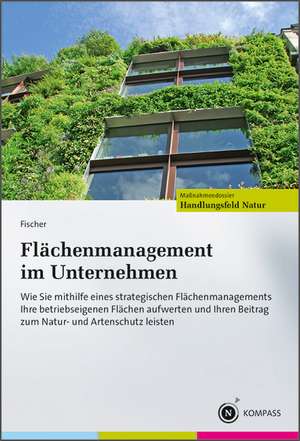 Flächenmanagement im Unternehmen de Frauke Fischer