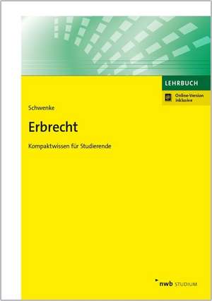 Erbrecht de Frederike Schwenke