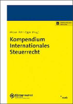 Kompendium Internationales Steuerrecht de Lars Micker