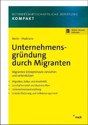 Meier, H: Unternehmensgründung durch Migranten