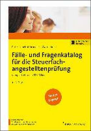 Fälle- und Fragenkatalog für die Steuerfachangestelltenprüfung de Michael Puke