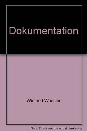 Dokumentation de Winfried Woesler