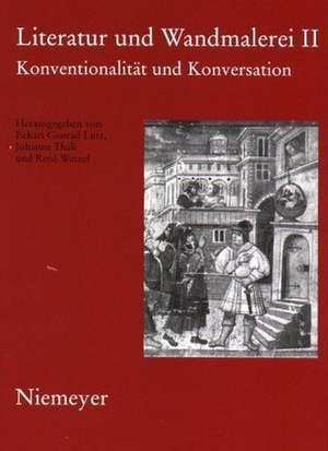 Konventionalität und Konversation: Burgdorfer Colloquium 2001 de Eckart Conrad Lutz