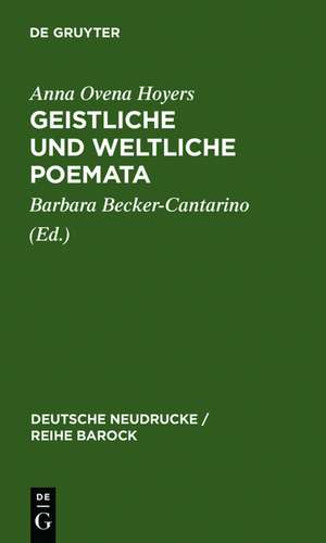 Geistliche und Weltliche Poemata de Anna Ovena Hoyers