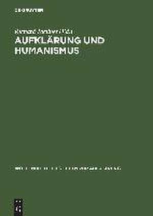 Aufklärung und Humanismus de Richard Toellner