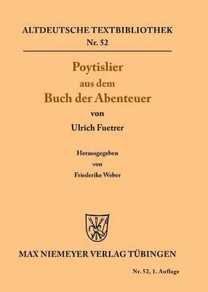 Poytislier: Aus dem Buch der Abenteuer de Ulrich Füetrer