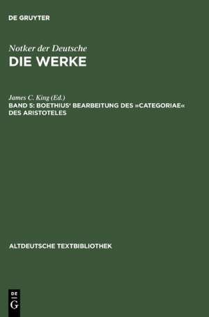 Boethius' Bearbeitung des »Categoriae« des Aristoteles de James C. King